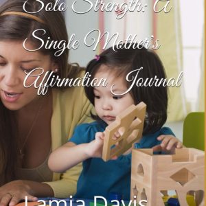 Single Moms Affirmation Journal