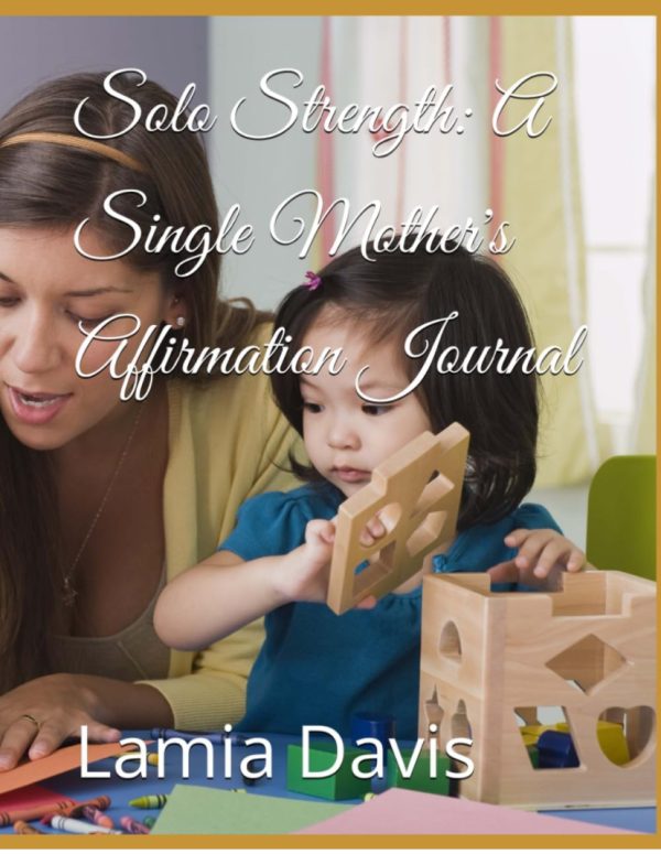 Single Moms Affirmation Journal